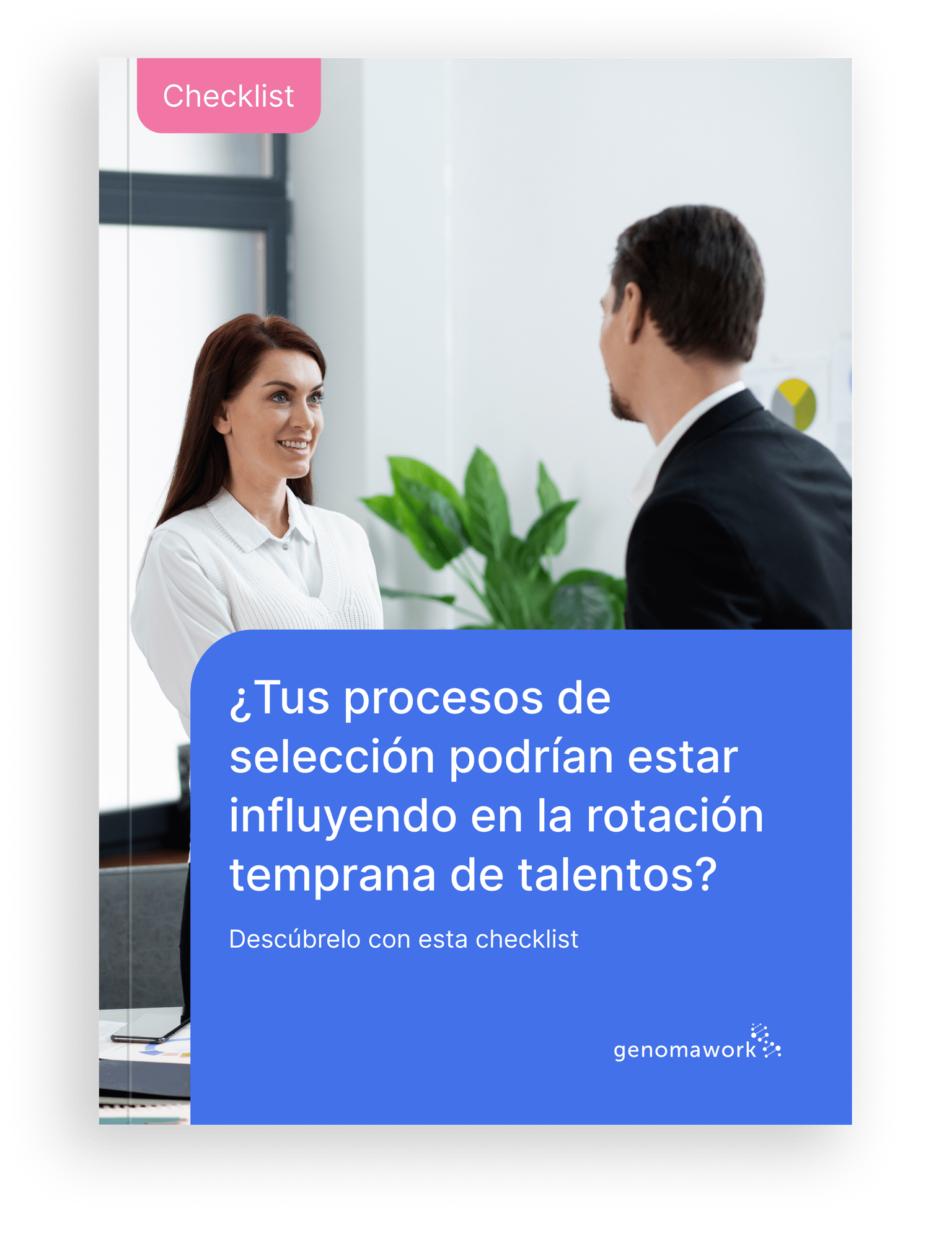 Checklist ¿Tus procesos de selección influyen en la rotación de personal?